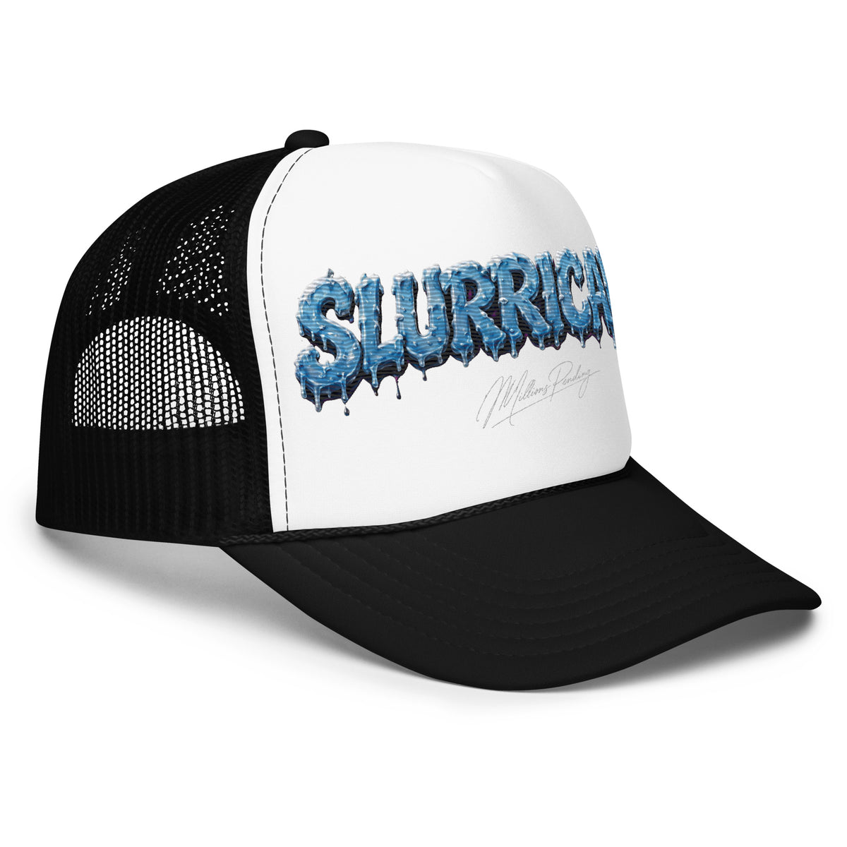 Black,white, NFEO Foam Embroidery patch trucker hat with a blue and white dripping 'SLURRICANE" Cannabis Strain Logo graphic on the front panel, featuring a small 'Millions Pending' signature graphic below it, set against a plain white background.