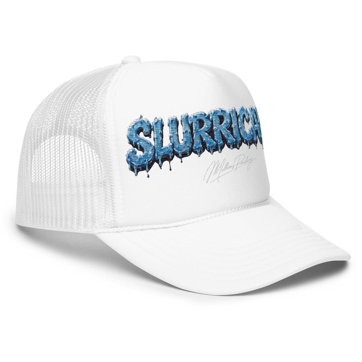 Left side Close up of All white NFEO Foam Embroidery patch trucker hat with a blue and white dripping 'SLURRICANE" Cannabis Strain Logo graphic on the front panel, featuring a small 'Millions Pending' signature graphic below it, set against a plain white background