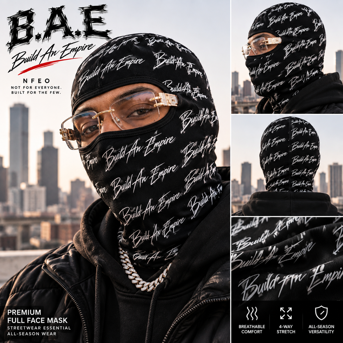 By NFEO: B.A.E. Build An Empire black full face ski mask balaclava streetwear with clear luxury glasses, real fabric texture, breathable stretch material, and multiple lifestyle views against a city backdrop.